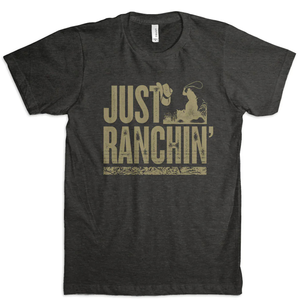Final Sale * Just Ranching T-shirt *