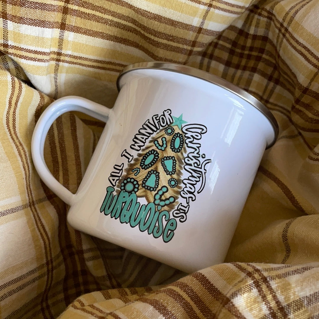 ALL I WANT FOR CHRISTMAS IS TURQUOISE Farmhouse Mug