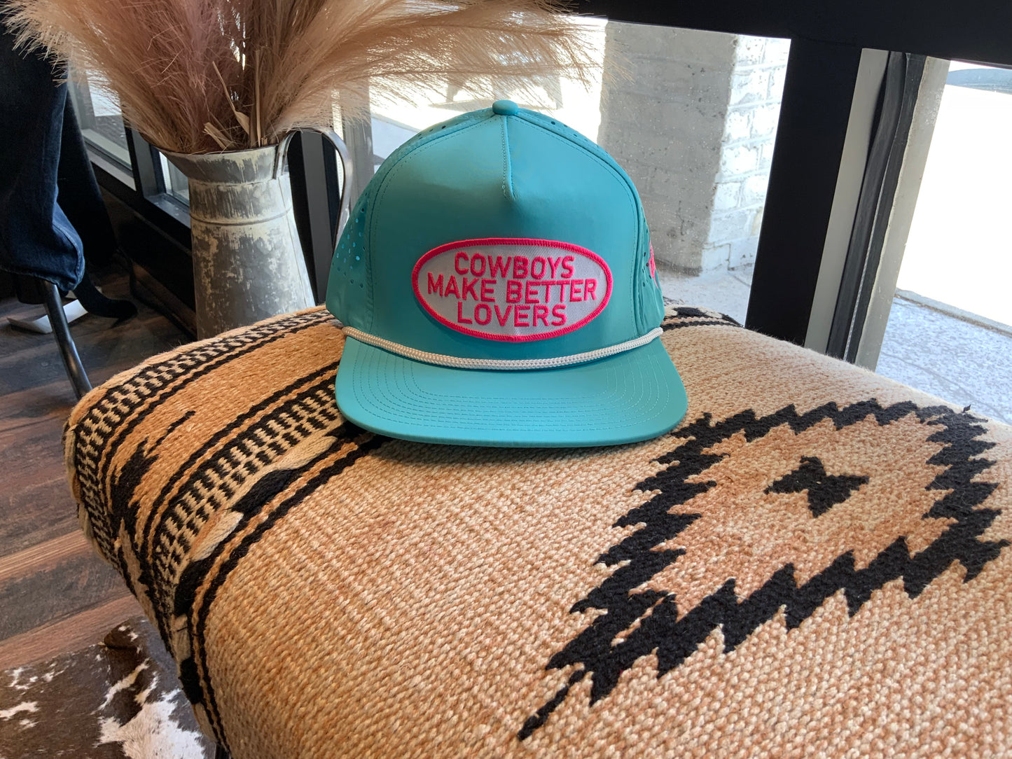 Turquoise Cowboys Make Better Lovers Hat