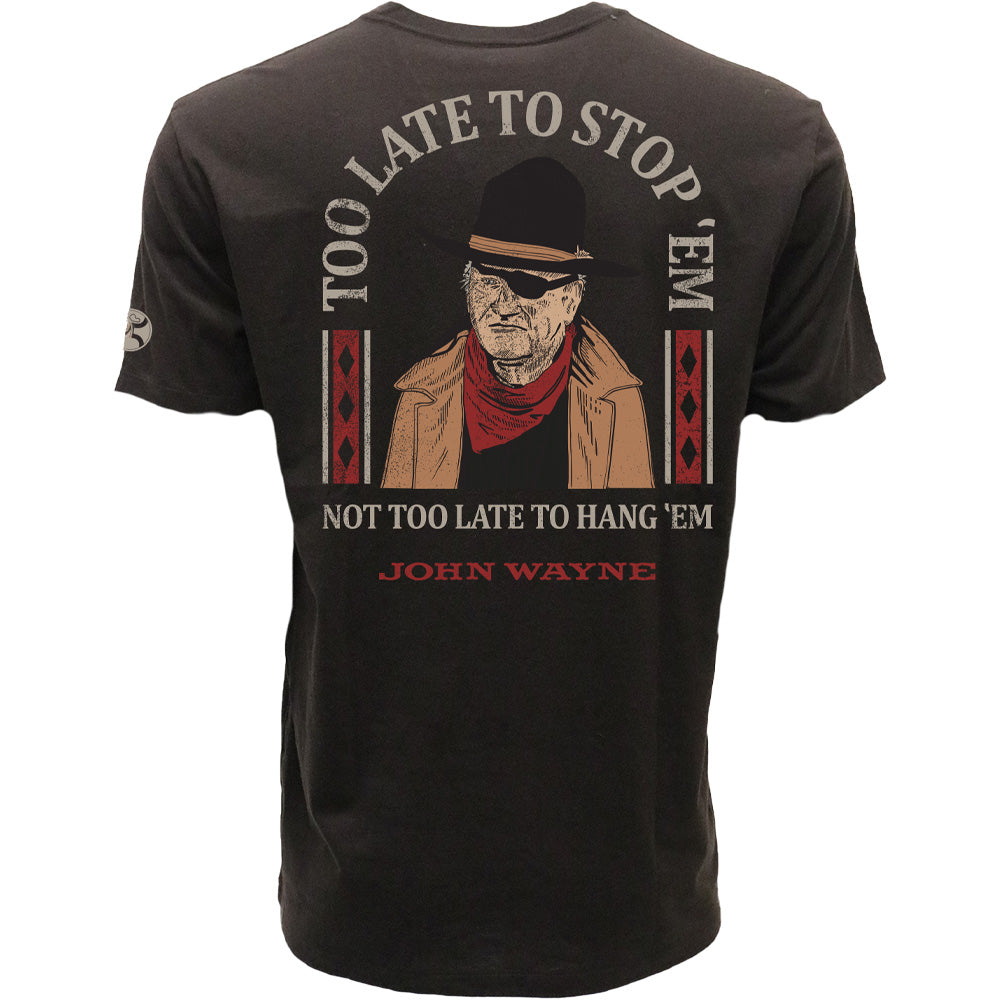 Hooey John Wayne Too Late T-shirt