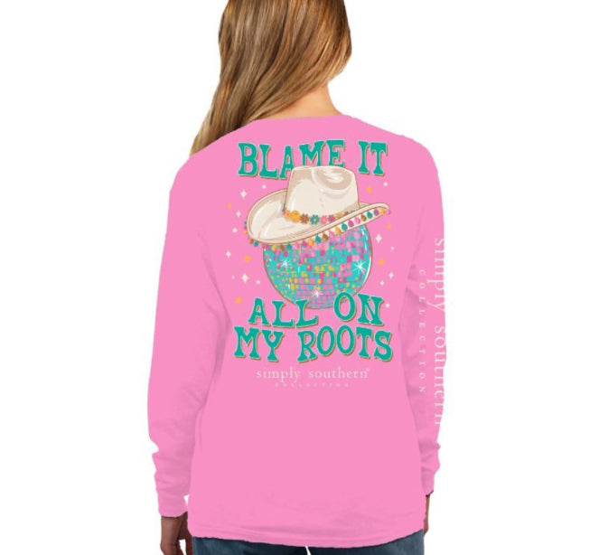 Simply Southern Blame It On My Roots Tee